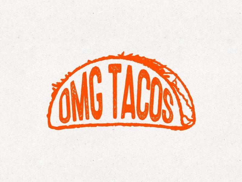 Taco Logo - Friday Favorite: OMG Tacos | Love & Motivation Quotes | Tacos, Logos ...