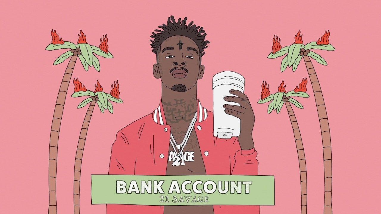 Issa 21 Savage Logo - 21 Savage - Bank Account (Official Audio) - YouTube