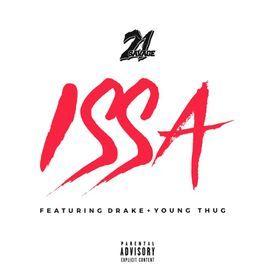 Issa 21 Savage Logo - Savage (Ft Young Thug & Drake) uploaded