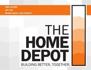 Home L Logo - Home Depot Rebranding Design Manual by Josh L. Jacobs
