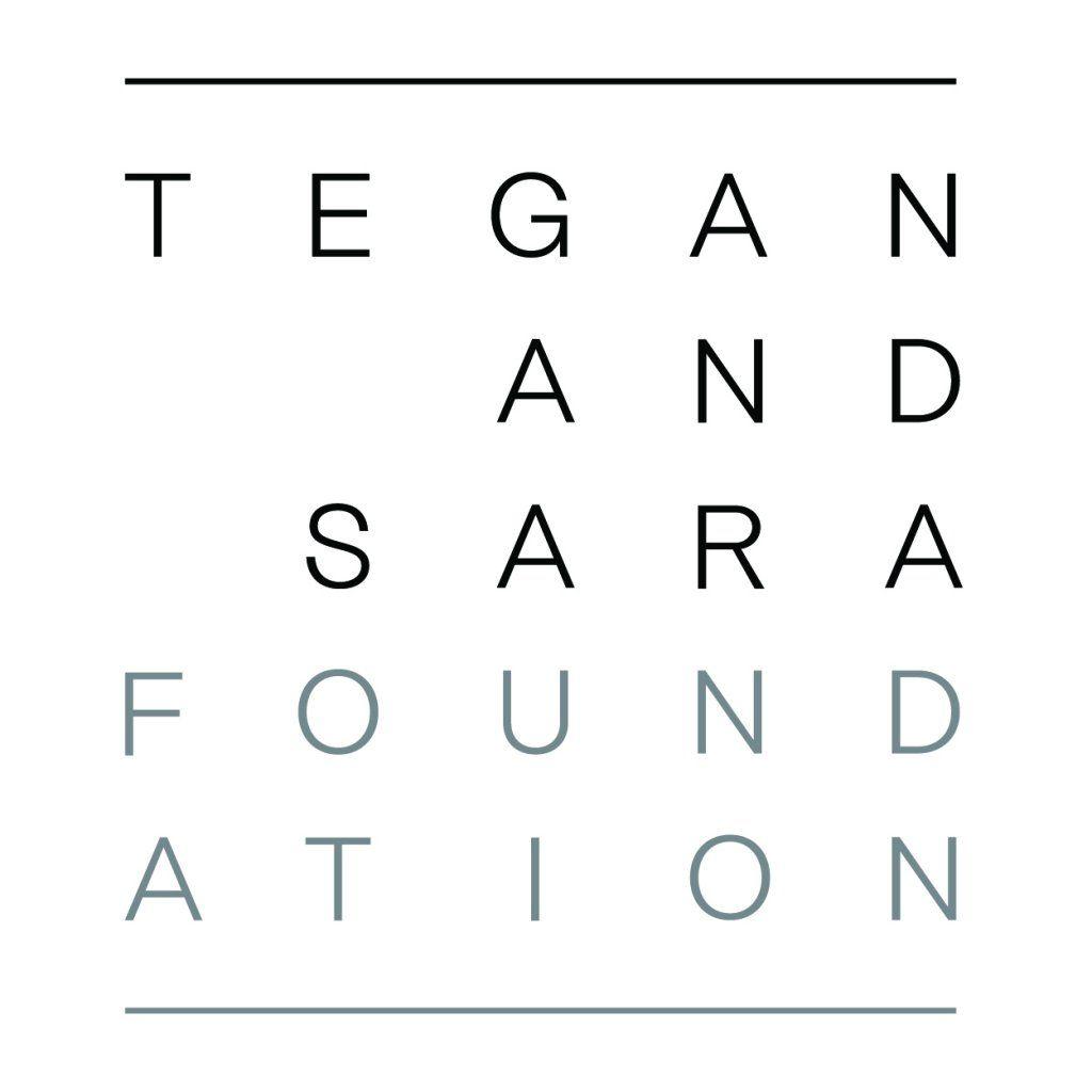 Tegan and Sara Logo - Tegan and Sara Foundation | Tegan and Sara