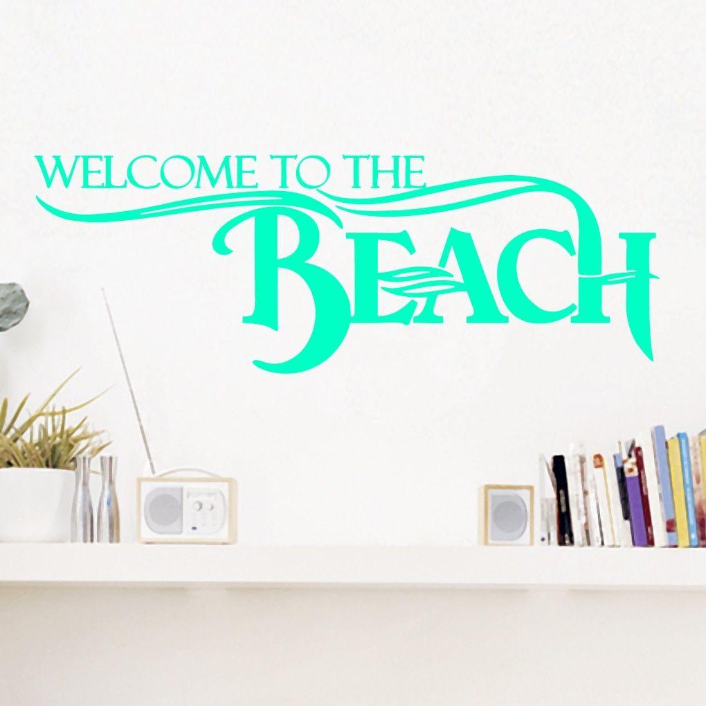 Beach Wall Logo - Welcome to the Beach Entryway Wall Decals and Stickers