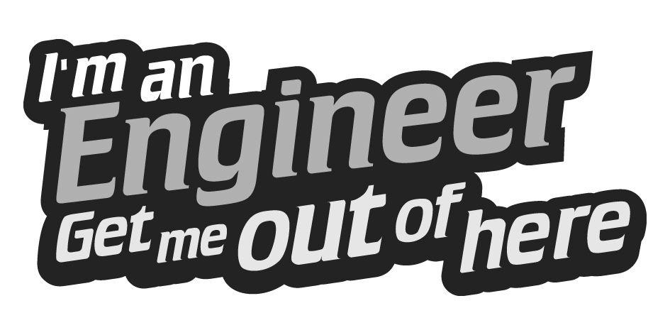 Engineer Logo - Press – I'm an Engineer, Get me out of here!