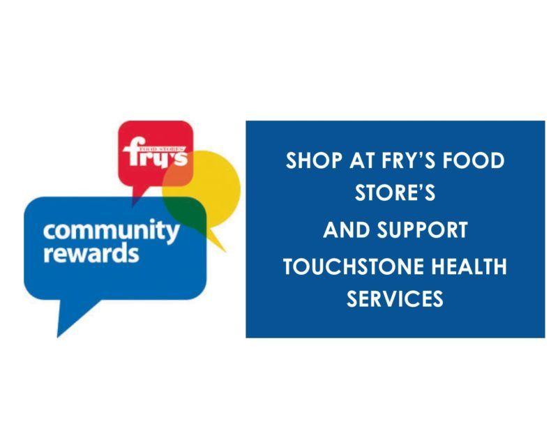 Fry's Food Stores Logo - Fry's Community Rewards Program - Touchstone Health Services
