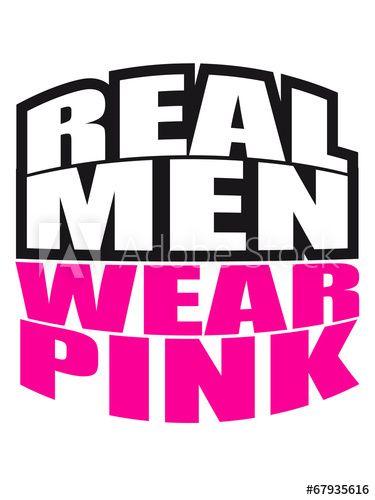 Wear Pink Logo - Cool Logo Real Men Wear Pink this stock illustration
