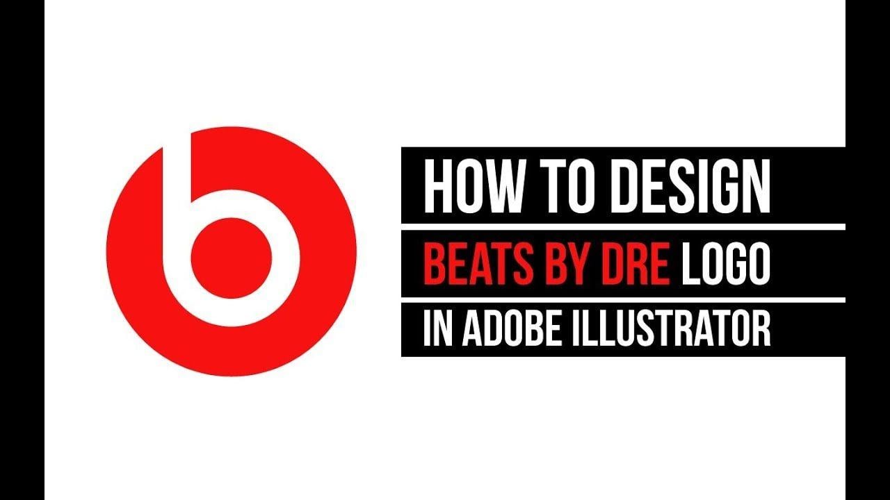 Dre Beats Logo - How to create Beats by Dre logo in Adobe Illustrator - YouTube
