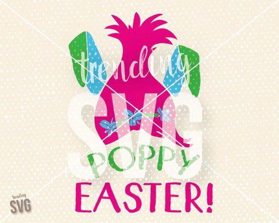 Poppy Movie Logo - Trolls Poppy Easter SVG Cutting File Troll Poppy Movie Bunny | Etsy