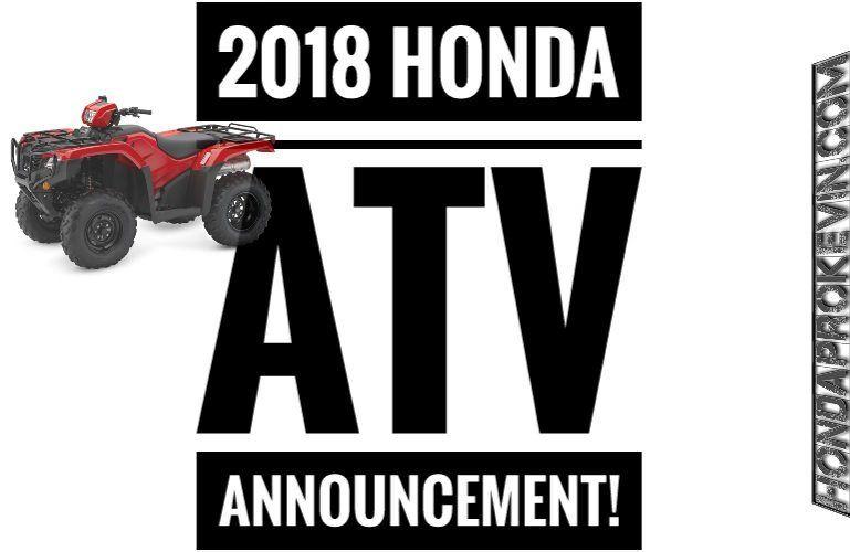 Honda Four Wheeler Logo - 2018 Honda ATV Model Lineup Announcement / Release Review | Update ...