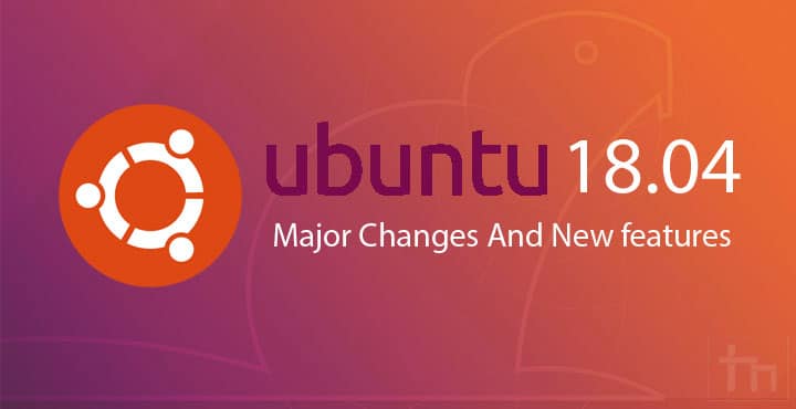 Ubuntu 18.04 Logo - Ubuntu 18.04 Major Changes and New Features | Technastic