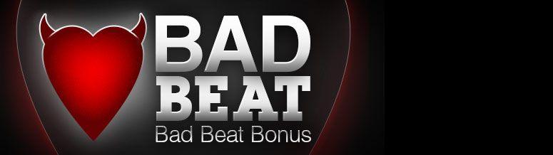 Bad Beat Logo - Even if you lose, you win with our Bad Beat bonus!