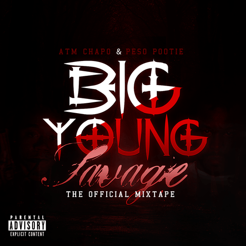 Young Savage Logo - ATM Chapo - Big Young Savage | Spinrilla