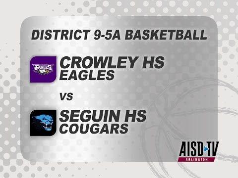 Crowley Eagles Logo - 2017 Basketball: Crowley HS Eagles at Seguin HS Cougars - YouTube
