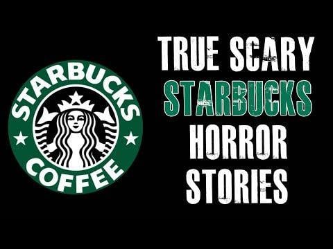 Scary Starbucks Logo - 2 True Scary Starbucks Horror Stories - YouTube