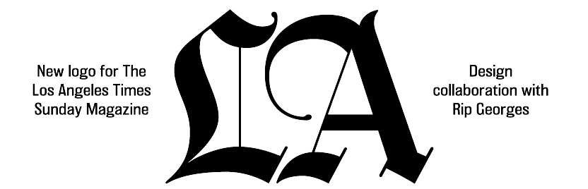 L.A. Times Logo - The Los Angeles Times Magazine logo by Jim Parkinson