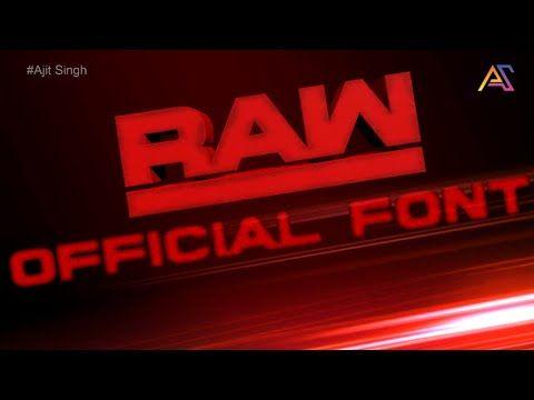 WWE 2017 Logo - WWE RAW 2017 | Official LOGO Font - YouTube