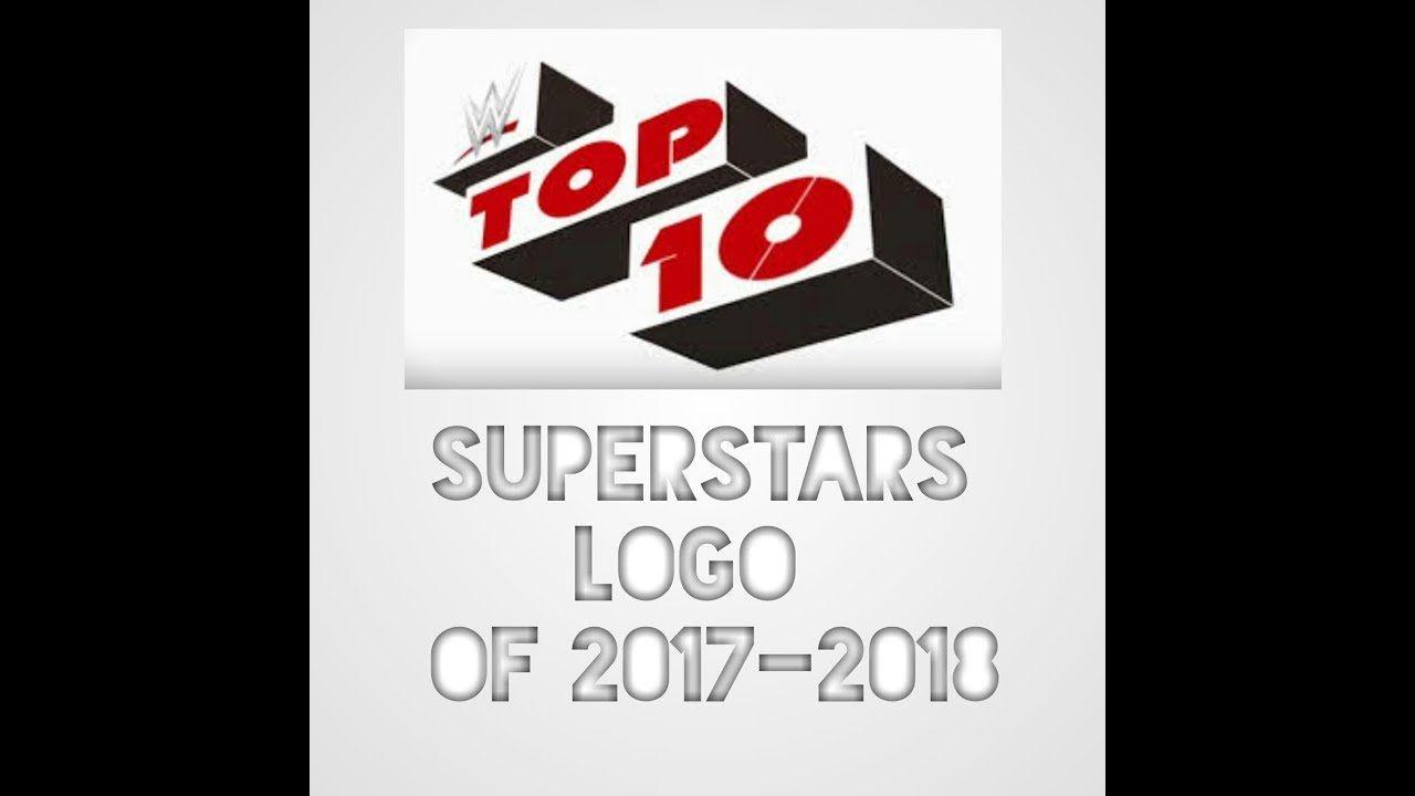 WWE 2017 Logo - WWE Top 10 Logo Of WWE Superstars 2017-2018 - YouTube