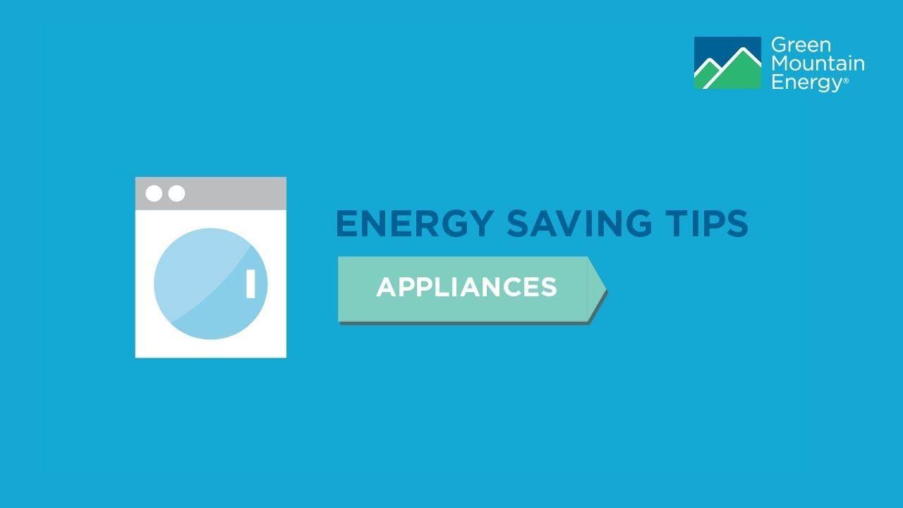 Mountain Energy Logo - Green Mountain Energy Saving Tips: Home Appliances