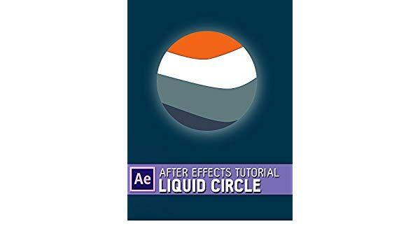 Liquid Circle Logo - After Effects Tutorial