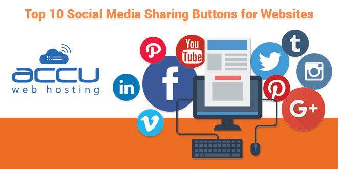 Top Social Media Logo - Top 10 Social Media Share Buttons and Widgets for Website - AccuWeb ...