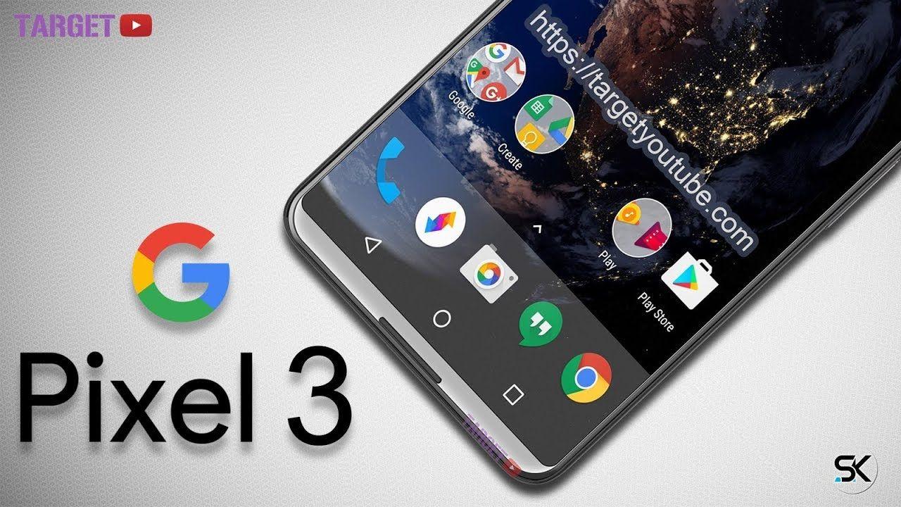 Google Pixel 3 Logo - Google Pixel 3 2018 Will Be AMAZING!!!