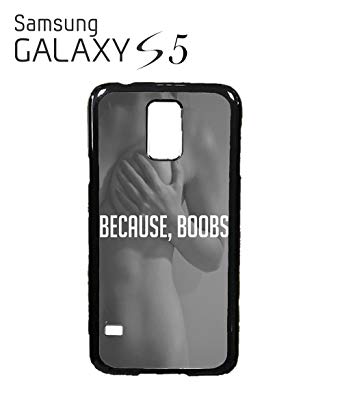 Samsung Sexy Logo - Because Boobs Quote Tumblr Sexy Breast Tits Mobile Phone Case ...