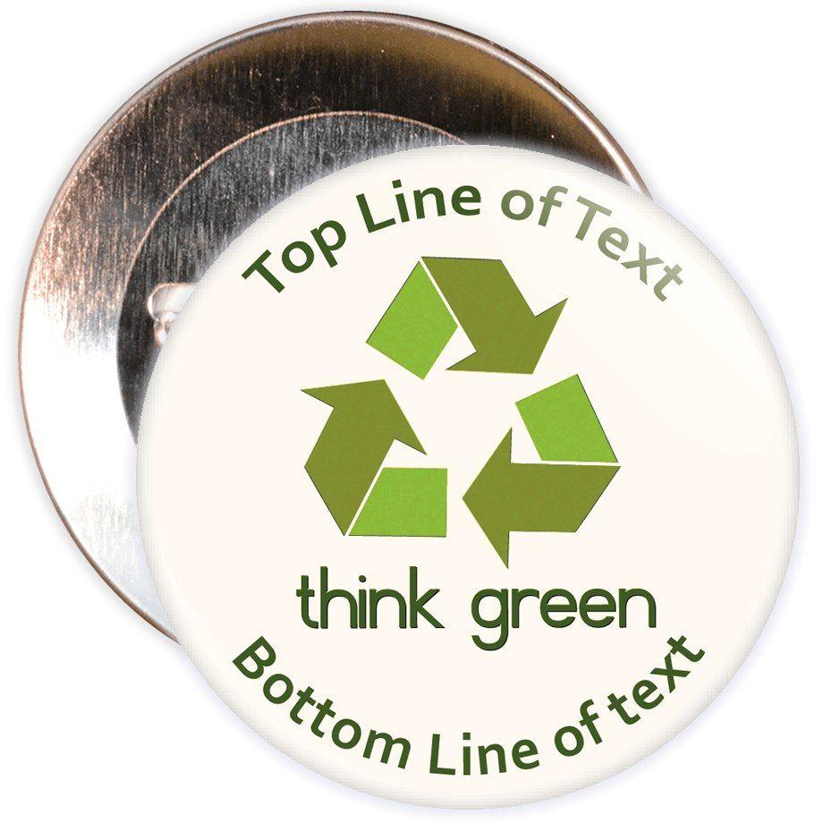 Green Badge Logo - School Customisable Think Green Badge - The Badge Centre