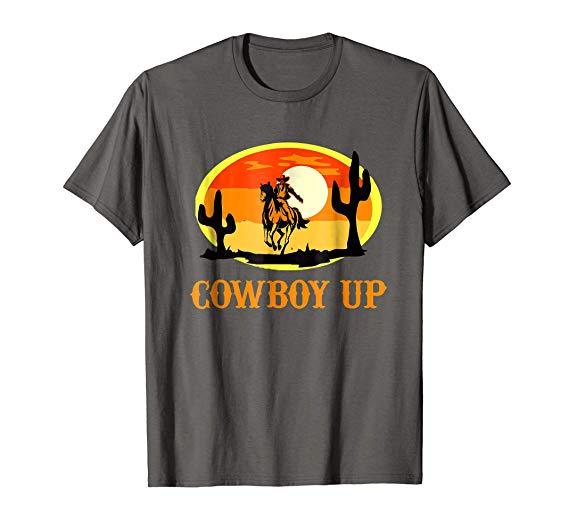 Western Clothing and Apparel Logo - Cowboy Up Western Wear Apparel Horse Wild West T Shirt