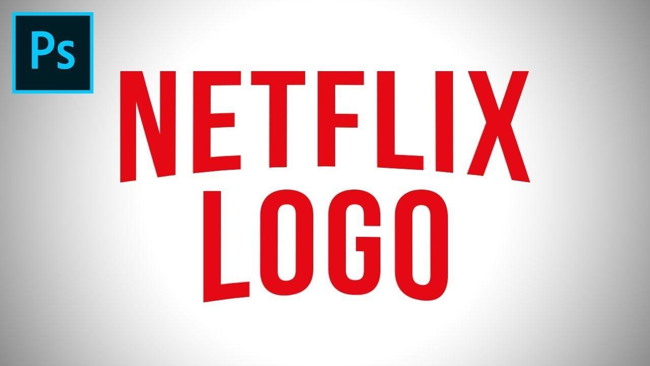 Netrflix Logo - Adobe Photoshop - Netflix Logo - YouTube