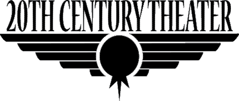 Century Theatres Logo - 20th Century Theater HOME