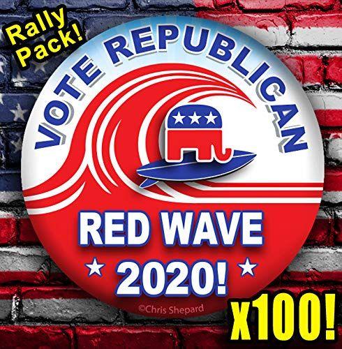 GOP Red Wave Logo - One Hundred RED WAVE 2020 BUTTONS! Vote Republican Rally