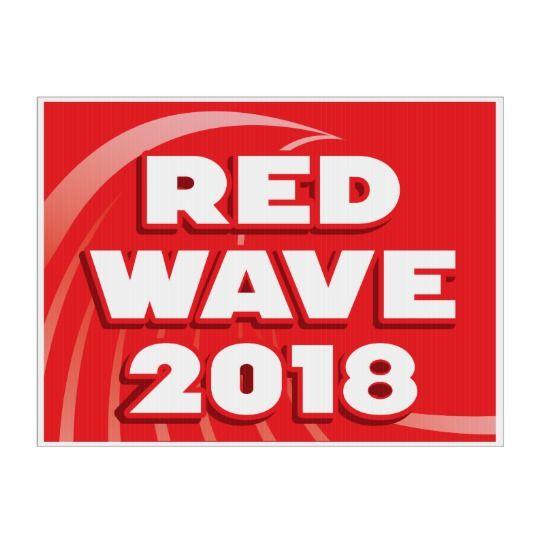 GOP Red Wave Logo - RED WAVE 2018! TSUNAMI VOTE REPUBLICAN GOP LAWN SIGN | Zazzle.com