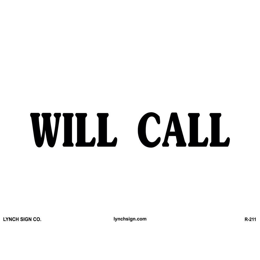 Will Call Logo - 14 in. x 10 in. Will Call Sign Printed on More Durable, Thicker ...