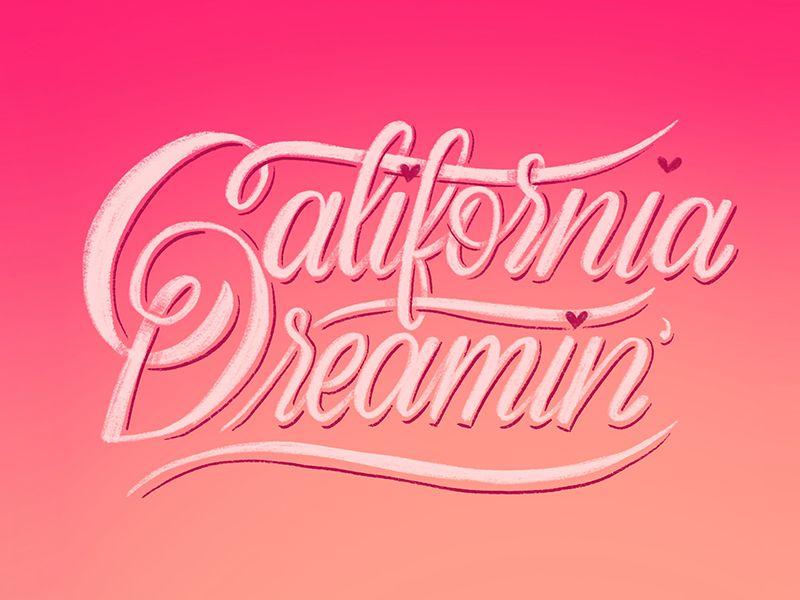 Cursive California Logo - California Dreamin' by Melodie Eve Pisciotti | Dribbble | Dribbble
