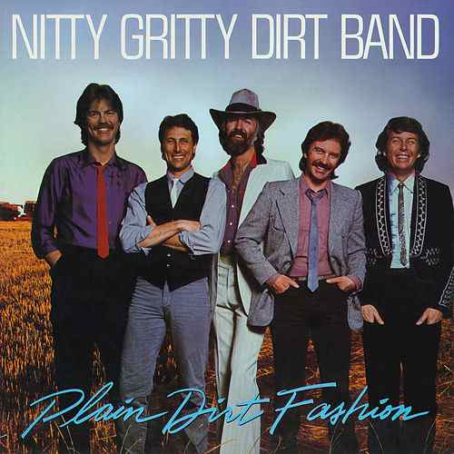The Nitty Gritty Dirt Band Logo - Plain Dirt Fashion by Nitty Gritty Dirt Band