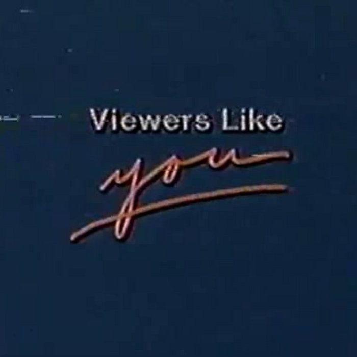 Viewers Like You Logo - viewers like you | television archives