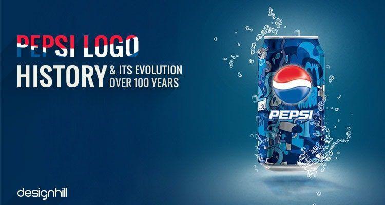 History Pepsi Logo - Pepsi Logo History & its Evolution Over 100 Years