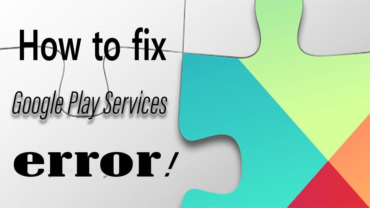 Google Play Service Logo - How To Fix Google Play Services Errors (2019 Update)