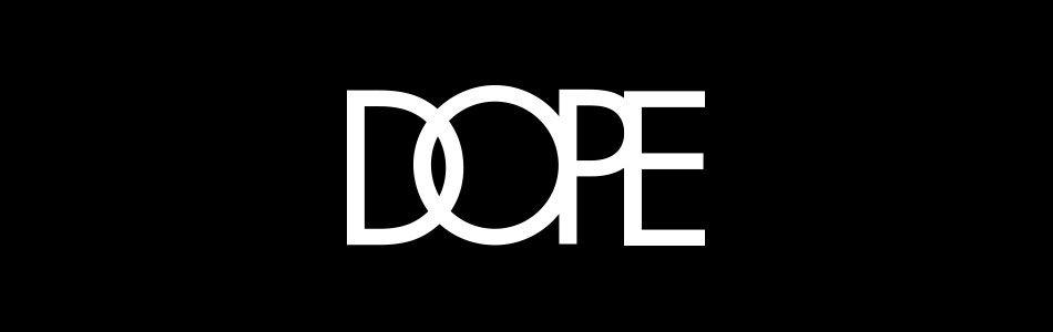 Dope Logo - DOPE Set To Announce Collaboration With BET Network | The Source