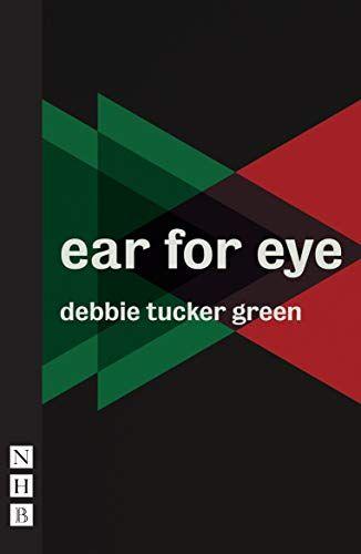 Green Eye Tech Logo - ear for eye (NHB Modern Plays) eBook: debbie tucker green: Amazon.co ...