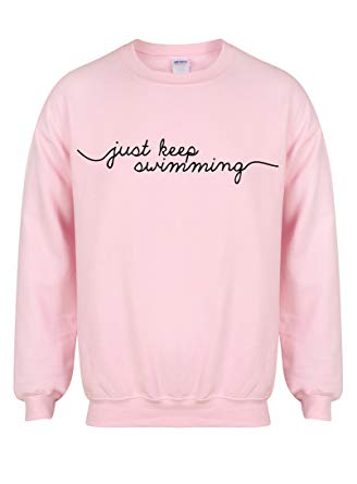 Swimming Pink Brand Logo - Unisex Slogan Sweater Jumper Just Keep Swimming Pink: Amazon.co.uk ...