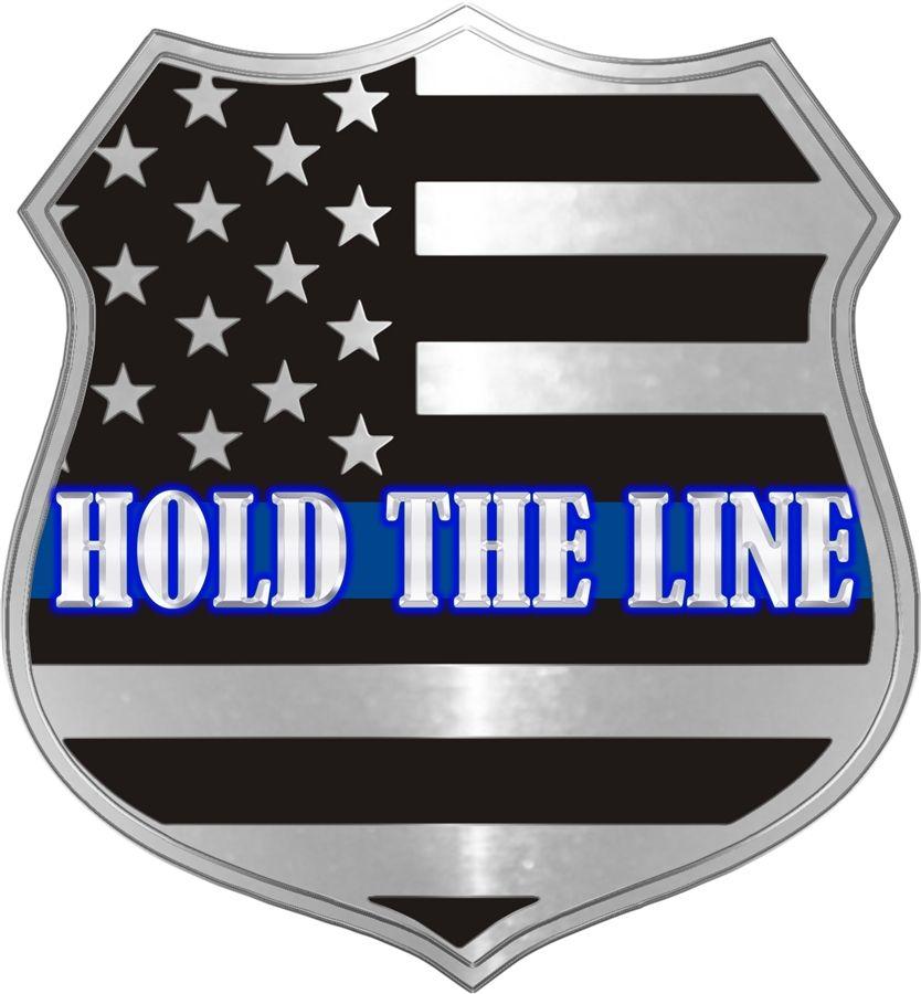 Thin Blue Line Logo - Thin Blue Line Reflective Hold The Line Shield Decal