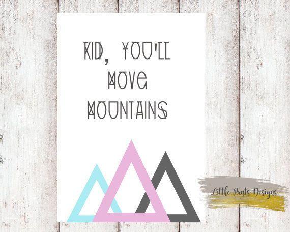 Pink Water with Mountains Logo - Best Film Posters : Kid You'll Move Mountains poster printable ...
