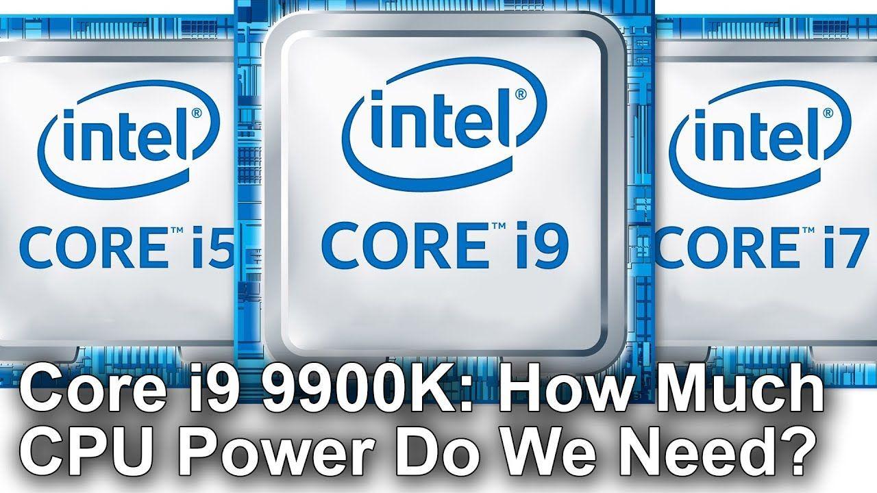 CPU Intel Logo - Intel Core i9 9900K: Do We Need Another Leap in CPU Power? - YouTube