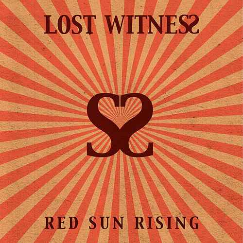 Red Sun Rising Logo - Red Sun Rising (Single) by Lost Witness : Napster