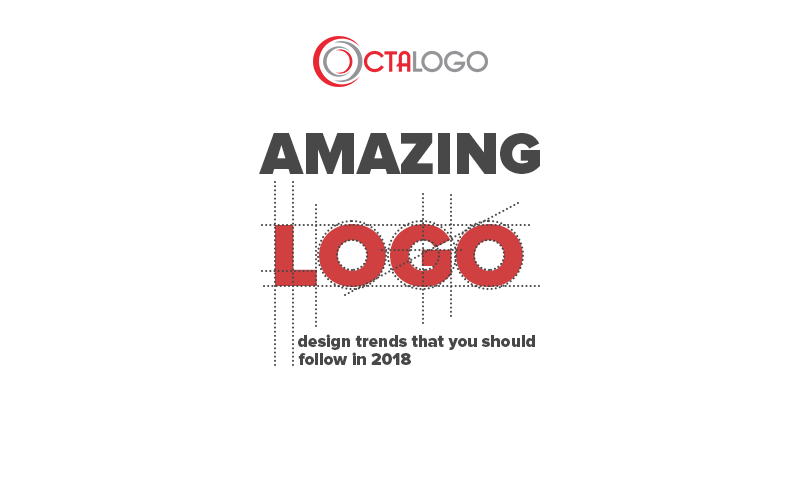 Amazing Logo - Logo Design Trend 2018. Amazing Logo Trends that You Should Follow