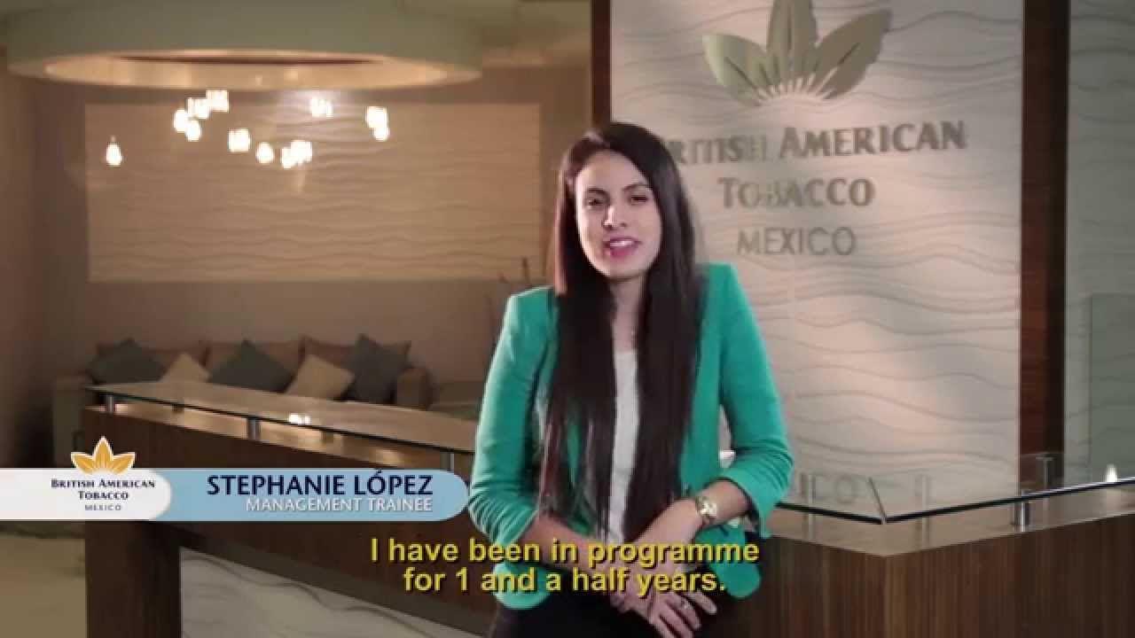 Mexca British American Tobacco Logo - Careers with BAT Mexico: Meet Stephanie Lopez - YouTube