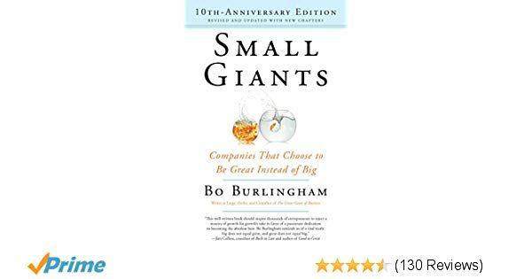 Small Giants Logo - Small Giants: Companies That Choose to Be Great Instead of Big, 10th
