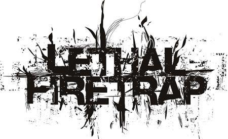 Firetrap Logo - Lethal Firetrap Logo. The Shrunken Head Repair Clinic™
