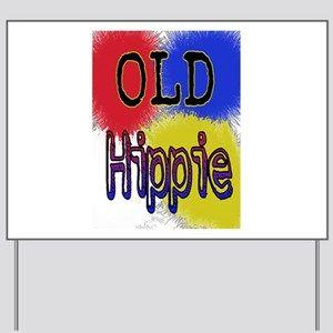 Hippie Signs and Logo - Old Hippies Yard Signs