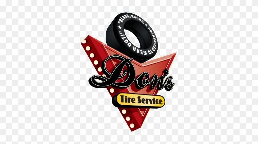 Tire Service Logo - Don's Tire Service - Auto Repair Tires Logo - Free Transparent PNG ...